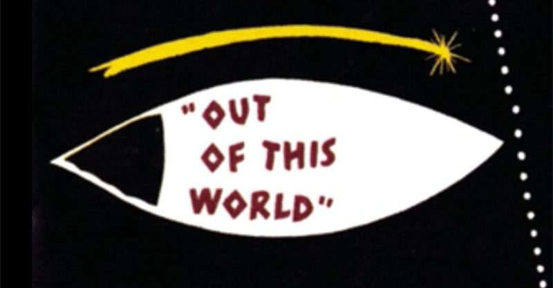 Out Of This World